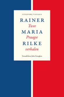 Twee Praagse verhalen - Rainer Maria Rilke