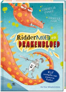 Riddermoed en Drakenbloed - Cornelia Funke