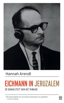 Eichmann in Jeruzalem - Hannah Arendt