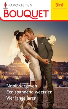 Nooit vergeven / Een spannend weerzien / Vier lange jaren - Lynne Graham, Carole Mortimer, ...