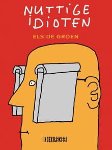 Nuttige idioten - Els de Groen, Els De Groen