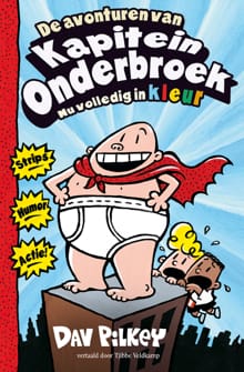 De avonturen van Kapitein Onderbroek - Dav Pilkey