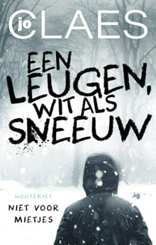 Een leugen, wit als sneeuw - Jo Claes