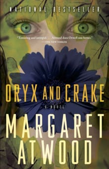 Oryx and Crake -  Atwood, Margaret Eleanor, Margaret Atwood, ...