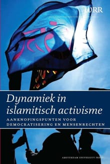 Dynamiek in islamitisch activisme -  Wetenschappelijke Raad voor het Regeringsbeleid