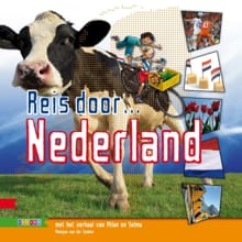 Reis door ... Nederland - Monique Van Der Zanden
