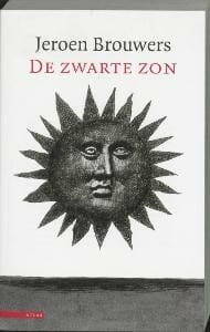 De zwarte zon - Jeroen Brouwers