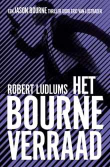 De Bourne collectie - Het Bourne verraad - Robert Ludlum, Eric van Lustbader