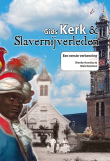 Gids Kerk & slavernijverleden - Dienke Hondius, Niek Hemmen