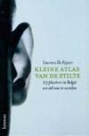 Kleine atlas van de stilte - Laurens de Keyzer, Laurens De Keyzer