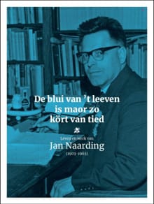 De blui van 't leeven is maor zo kört van tied - Henk Nijkeuter