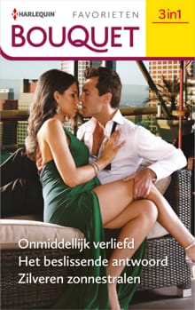 Onmiddellijk verliefd / Het beslissende antwoord / Zilveren zonnestralen - Catherine George, Alison Fraser, ...