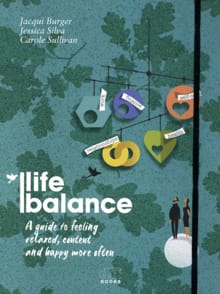 Life Balance - Jacqui Burger, Jessica Silva, ...