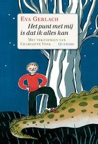 Het punt met mij is dat ik alles kan - Eva Gerlach