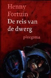 Reis van de dwerg - Henny Fortuin