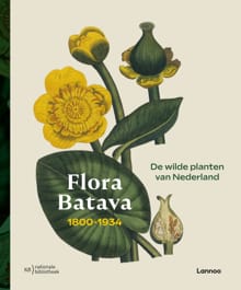 Flora Batava 1800-1934 - Esther van Gelder, Norbert Peeters