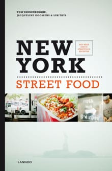 New York street food - Tom Vandenberghe, Jacqueline Goossens, ...