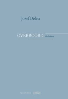 Overboord - Jozef Deleu,  Deleu