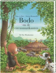 Bodo en de circusmuzikanten - H. de Beer, S. Romanelli, ...