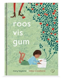 Roos, vis, gum - Mary Heylema, Milou Trouwborst