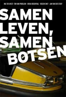 Samen leven, samen botsen - Ina ter Avest