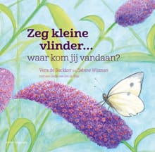 Zeg kleine vlinder - Sabine Wisman