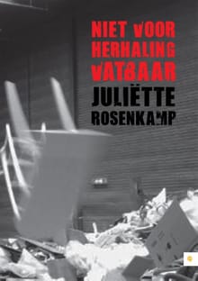 Niet voor herhaling vatbaar - Juliette Maslow-Rosenkamp, Maslow-Rosenkamp Juliette