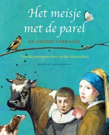 Het meisje met de parel en andere verhalen - Arend van Dam, Imme Dros, ...