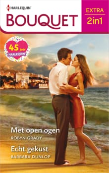 Met open ogen ; Echt gekust - Robyn Grady, Barbara Dunlop