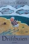 Driftbuien - E. Marain, Elisabeth Marain