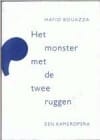 Het monster met de twee ruggen - H. Bouazza, Hafid Bouazza