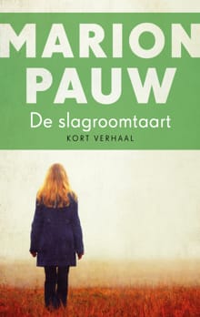 De slagroomtaart - Marion Pauw