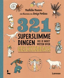 321 superslimme dingen die je moet weten over geschiedenis - Mathilda Masters