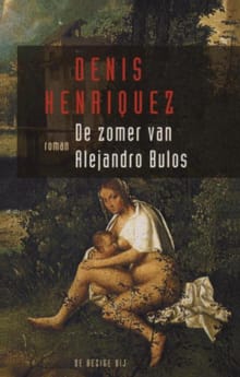 De zomer van Alejandro Bulos - Denis Henriquez