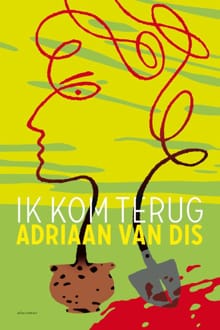 Ik kom terug - Adriaan van Dis