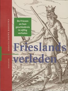 Frieslands verleden - 