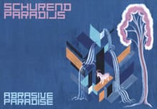 Schurend Paradijs / Abrasive Paradise - Erik A. de Jong, Robbert Roos
