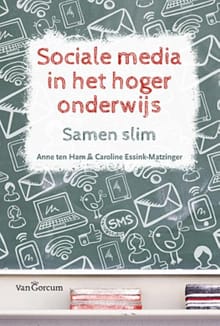 Sociale media in het hoger onderwijs - Anne ten Ham, Caroline Essink-Matzinger