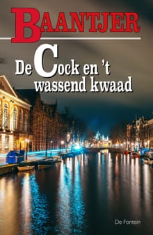 De Cock en 't wassend kwaad - A.C. Baantjer