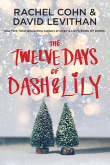 The Twelve Days of Dash & Lily - Rachel Cohn, David Levithan