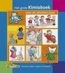 Het grote Kimioboek voor de allerkleinsten - MARJOLEIN MATTAAR, Betty Sluyzer, ...