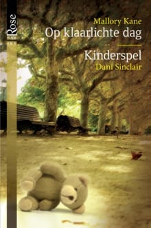 Op klaarlichte dag ; Kinderspel - Mallory Kane, Dani Sinclair