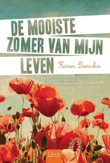 De mooiste zomer van mijn leven - Karen Dierickx, Karen Dierckx