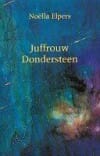 JUFFROUW DONDERSTEEN -  Elpers N.