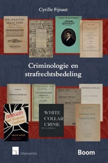 Criminologie en strafrechtsbedeling - Cyrille Fijnaut