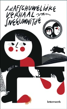 Het afschuwelijke verhaal van Sneeuwwitje - Jacob Grimm, Wilhelm Grimm