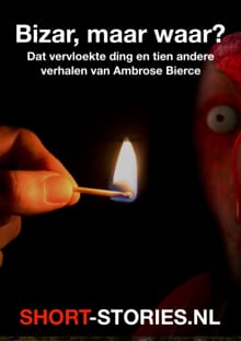 Bizar, maar waar? - Ambrose Bierce