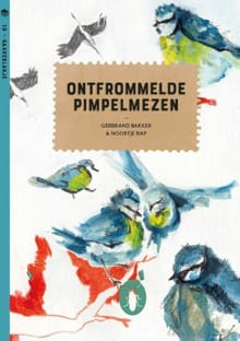 Ontfrommelde pimpelmezen (set van 6) - Gerbrand Bakker