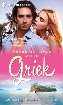 Zinderende zomer met de Griek - Lucy Monroe, Barbara McMahon, ...
