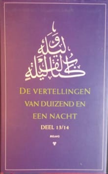 Vertellingen van duizend-en-een-nacht 13 + 14 - 